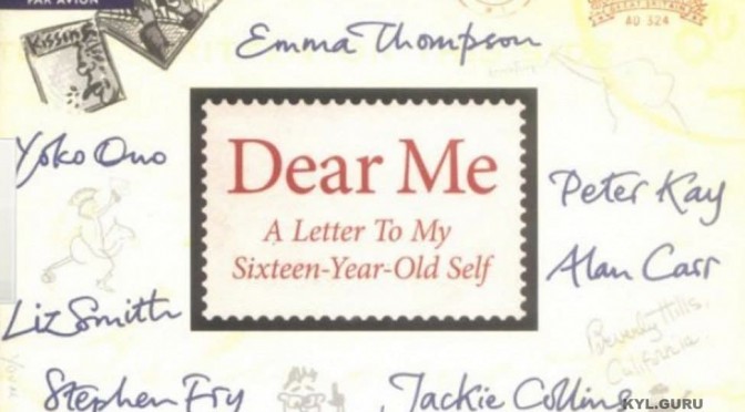 Письмо себе в 16 лет от известных людей